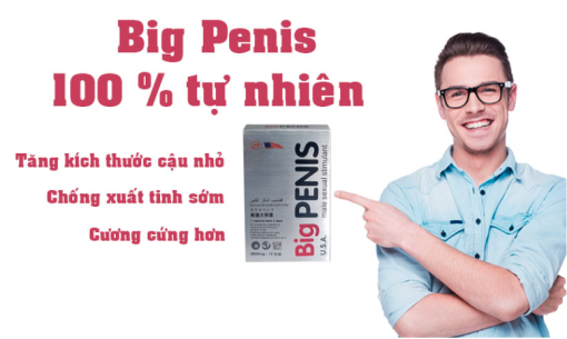 Big Penis Chính hãng - Cường Dương Mỹ Mạnh Mẽ